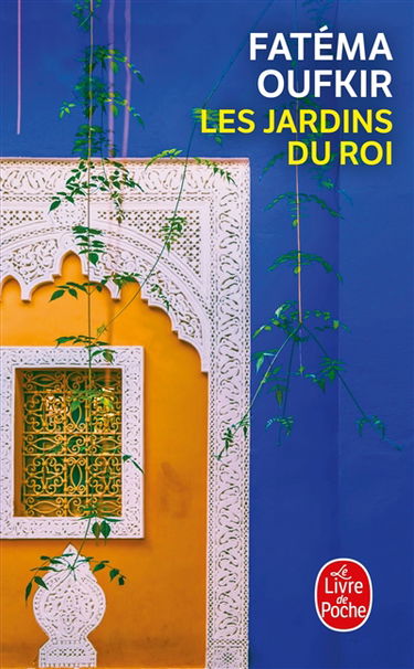 Les jardins du roi : Oufkir, Hassan II et nous