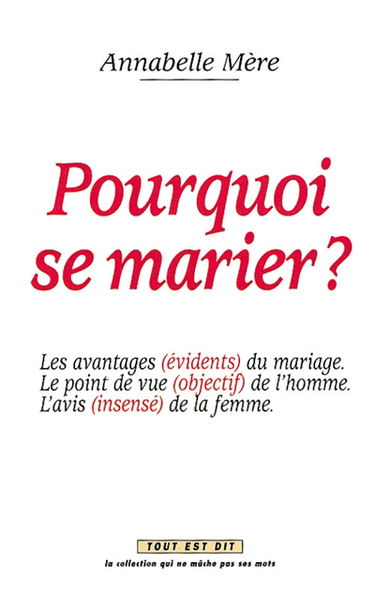 Toutes les raisons de se marier