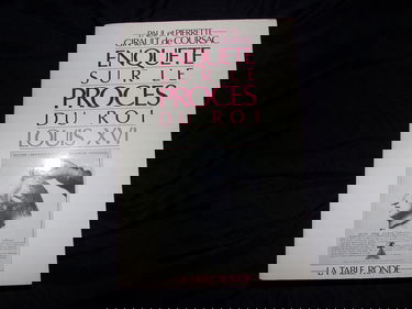 Enquête sur le procès du roi Louis XVI