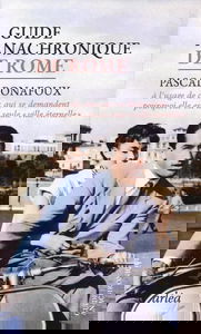 Guide anachronique de Rome : à l'usage de ceux qui se demandent pourquoi elle est la seule ville éternelle
