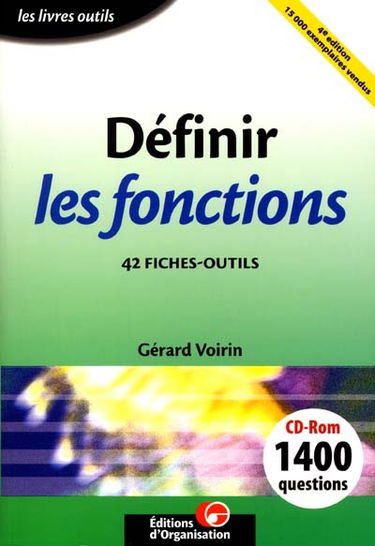 Définir les fonctions : 42 fiches-outils : 1400 questions pour définir vos fonctions sur CD-ROM