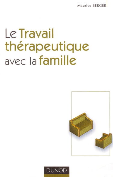Le travail thérapeutique avec la famille