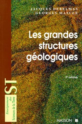 Les grandes structures géologiques