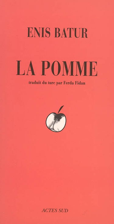 La pomme : une tentative de roman sur les techniques de tissage. Il était une fois Guillaume Tell : histoire prétendument apocryphe