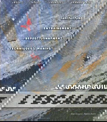 Le grand guide de l'escalade