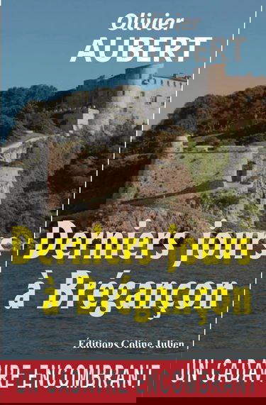 Derniers jours à Brégançon