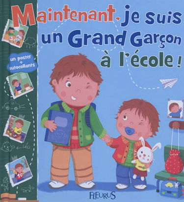 Maintenant je suis un grand garçon à l'école