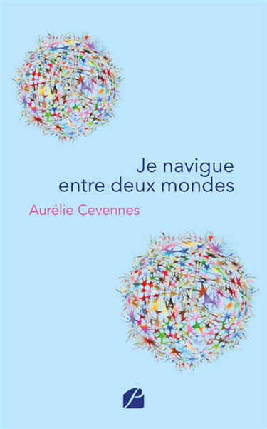 Je navigue entre deux mondes