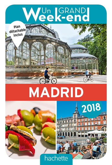 Un grand week-end à Madrid : 2018
