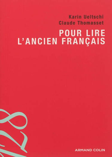 Pour lire l'ancien français
