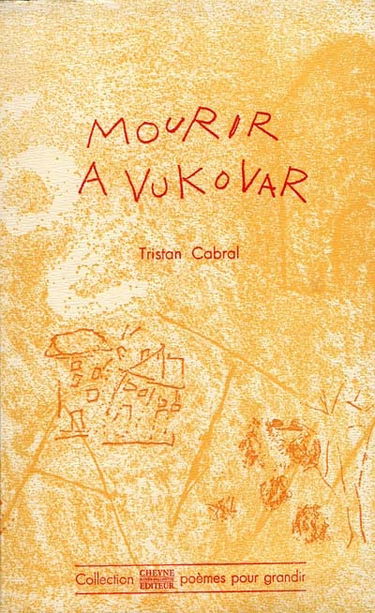 Mourir à Vukovar : petit carnet de Bosnie