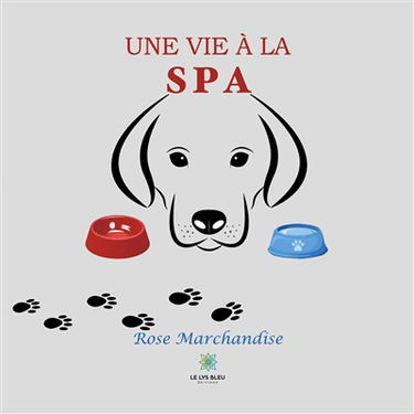 Une vie à la SPA