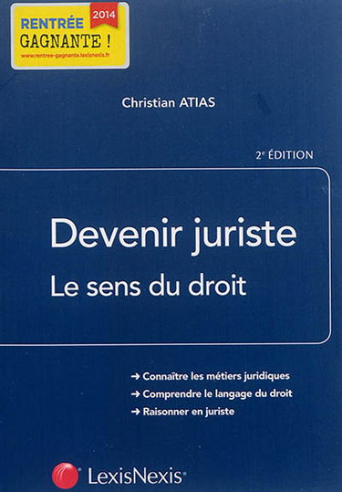 Devenir juriste : le sens du droit