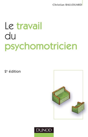 Le travail du psychomotricien