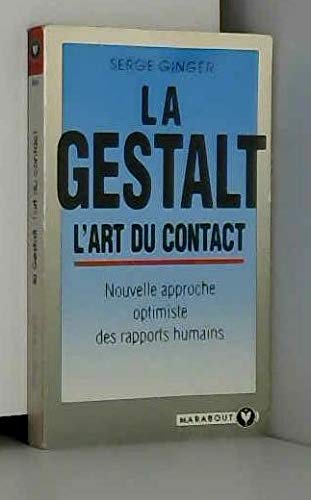 La Gestalt: L'art du contact