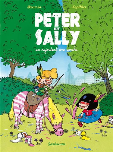 Peter et Sally. Vol. 2. Peter et Sally en rajoutent une couche