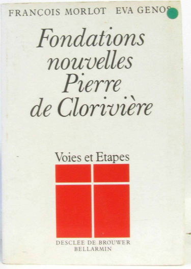 Fondations nouvelles Pierre de Clorivière