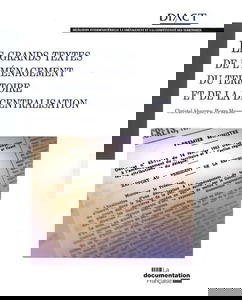 Les grands textes de l'aménagement du territoire et de la décentralisation