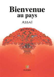 Bienvenue au pays