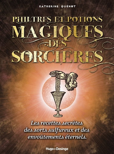 Couverture de Philtres et potions magiques des sorcières par Katherine Quénot