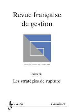 Revue française de gestion, n° 197. Les stratégies de rupture