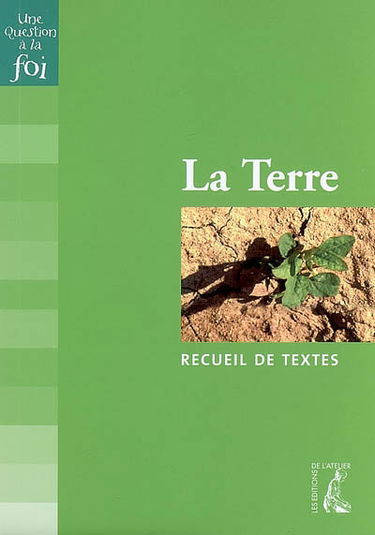 La Terre : recueil de textes