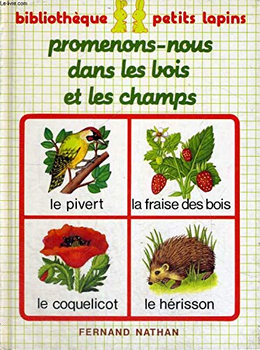 Promenons-nous dans les bois et les champs