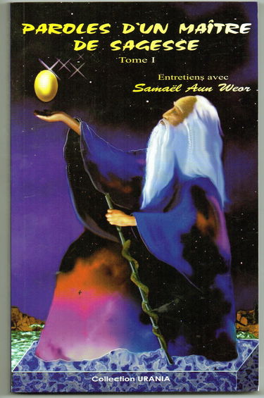 Paroles d'un maitre de sagesse tome 1
