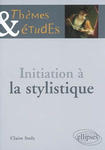 Initiation à la stylistique