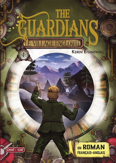 The guardians. Vol. 1. Le village englouti