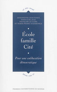 Ecole, famille, cité : pour une coéducation démocratique