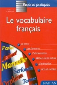 Le vocabulaire français par la pratique