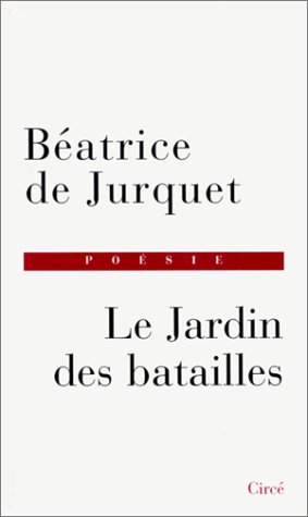 Le jardin des batailles
