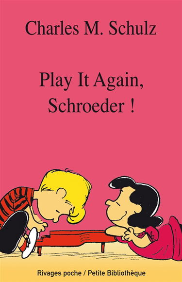 Play it again, Schroeder !