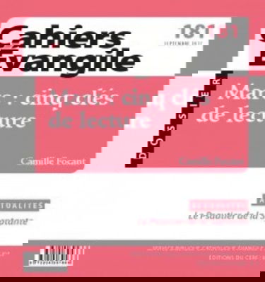 Cahiers Evangile numéro 181 Marc : cinq clés de lecture