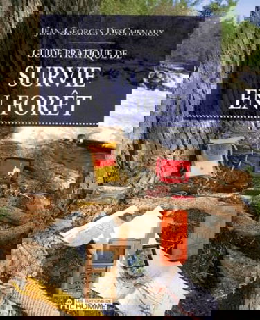 Guide Pratique De Survie En Foret