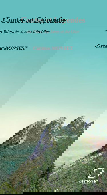 Contes et légendes du Pilat, du Jarez et du Gier