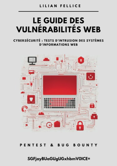 Couverture de Cybersécurité : tests d’intrusion des systèmes d’informations web: Le guide des vulnérabilités web