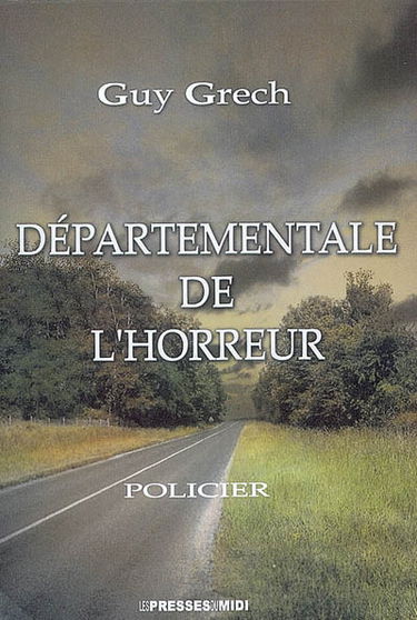 Départementale de l'horreur... : policier