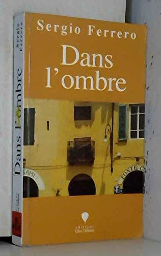Dans l'ombre