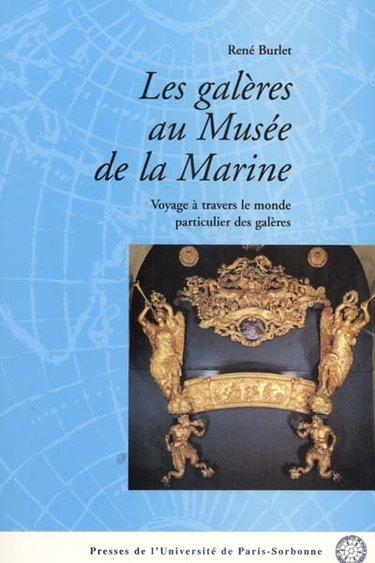 Les galères au musée de la Marine