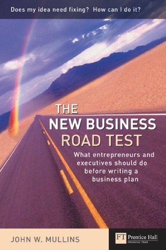 Couverture de New Business Road Test: What Entrepreneurs & Executives Should Do Before Writing a Business Plan