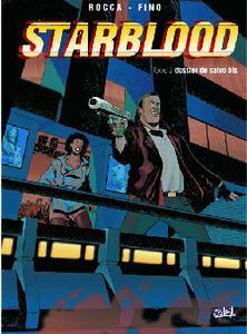 Starblood. Vol. 2. Le dossier de Salvo Bis