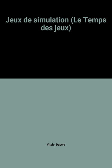 Jeux de simulation (Le Temps des jeux)