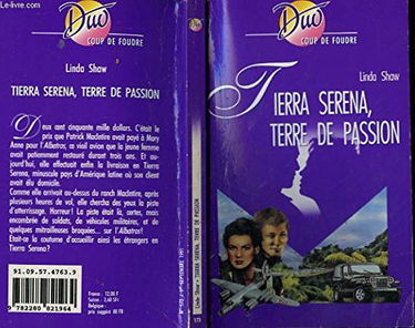 TIERRA SERENA, TERRE DE PASSION