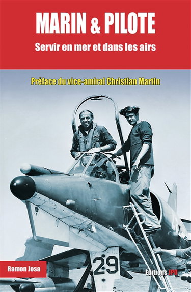 Marin & pilote : servir en mer et dans les airs