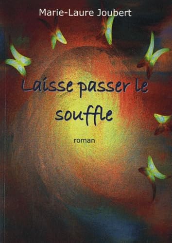 Laisse passer le souffle