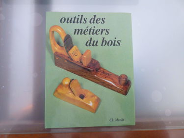 Les Outils des métiers du bois
