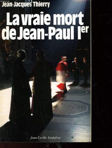 La Vraie mort de Jean-Paul 1er