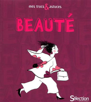 Mes trucs & astuces beauté